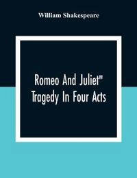 Romeo And Juliet"; William Shakespeare; 2020