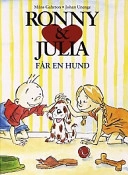 Ronny & Julia får en hund; Måns Gahrton; 1999