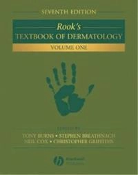 Rook's Textbook of Dermatology: 4 Volume Set; Editor:Tony Burns, Editor:Stephen Breathnach, Editor Cox; 2004