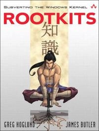 Rootkits : subverting the Windows kernel; Greg. Hoglund; 2006