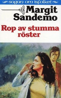 Rop av stumma röster Hft 39 Sagan om Isfolket; Margit Sandemo; 1988