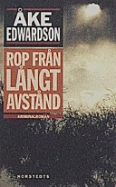 Rop från långt avstånd; Åke Edwardson; 1998