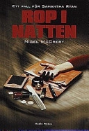 Rop i natten; Nigel McCrery; 1999