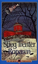 Roparen : [detektivroman]; Stieg Trenter; 1986