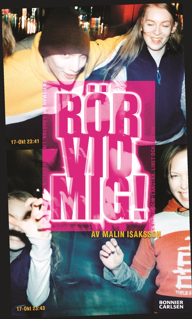 Rör vid mig!; Malin Isaksson; 2008