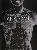 Rörelseapparatens anatomi : en muskel- och triggerpunktsguide; Kristian Berg; 2006