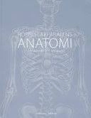 Rörelseapparatens anatomi : en skelett- och ledguide; Kristian Berg; 2007