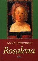 Rosalena; Anne Provoost; 1998