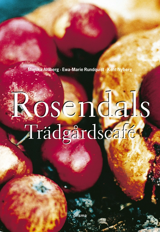 Rosendals trädgårdscafé; Monika Ahlberg; 2007