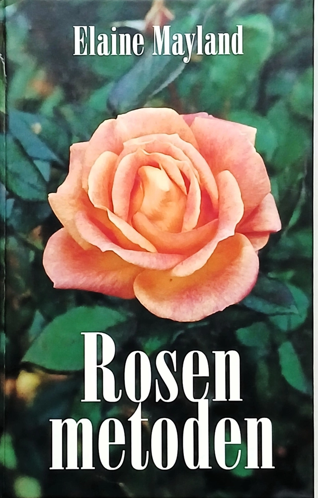 Rosenmetoden; Elaine Mayland; 1995