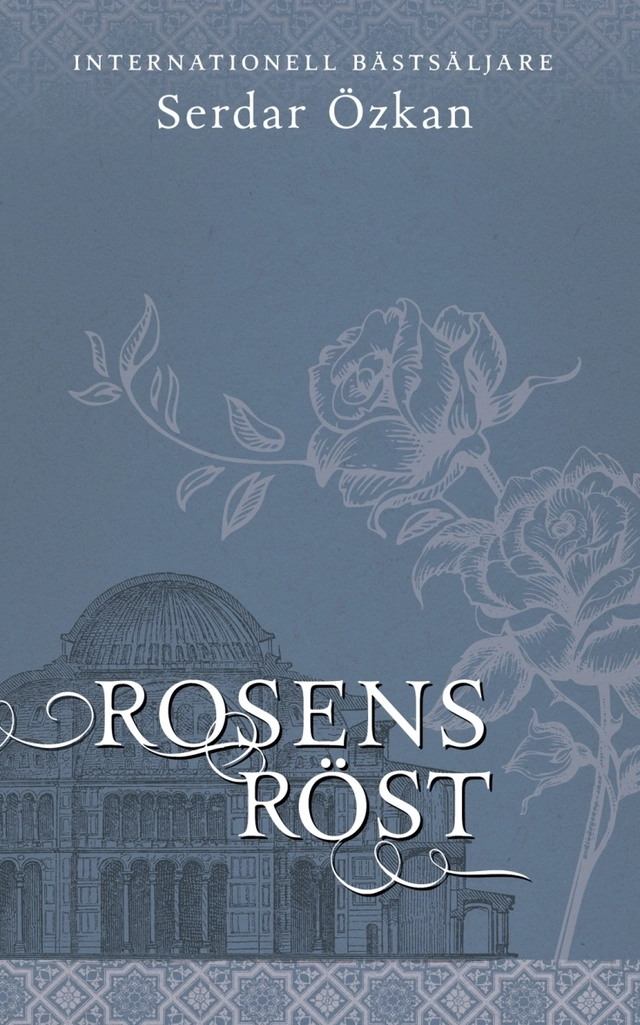 Rosens röst; Serdar Özkan; 2012