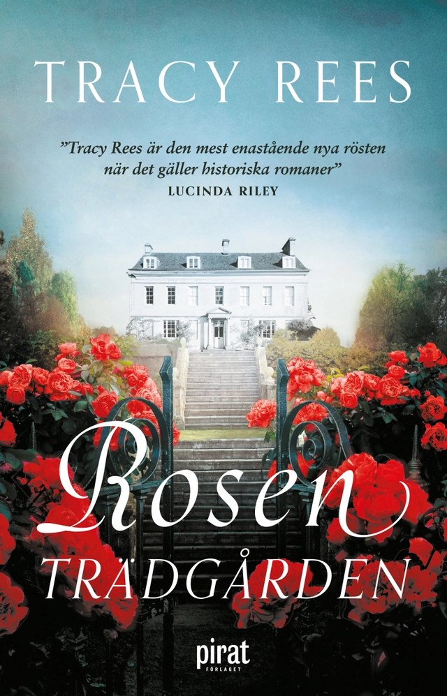 Rosenträdgården; Tracy Rees; 2023