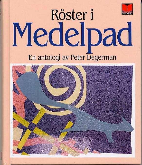 Röster i Medelpad : en antologi; Peter Degerman; 2002