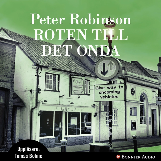 Roten till det onda; Peter Robinson; 2012