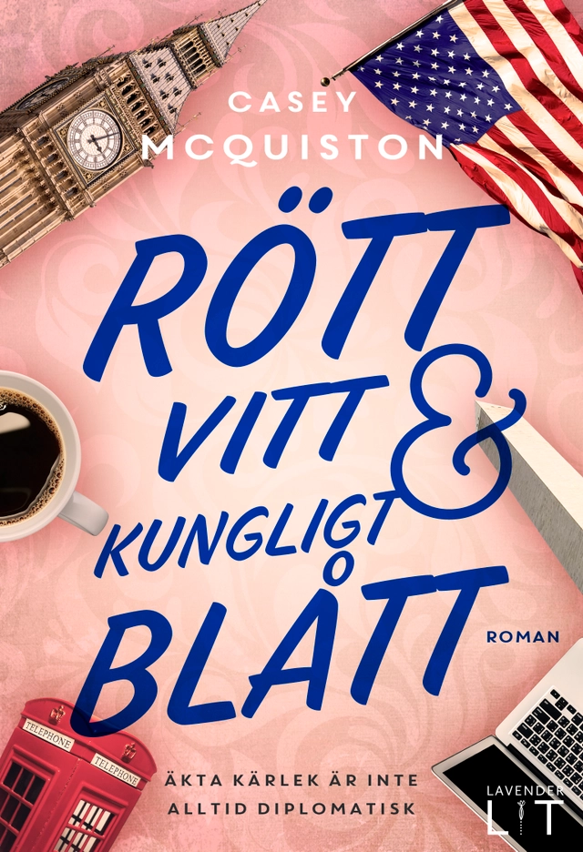 Rött, vitt och kungligt blått; Casey McQuiston; 2021