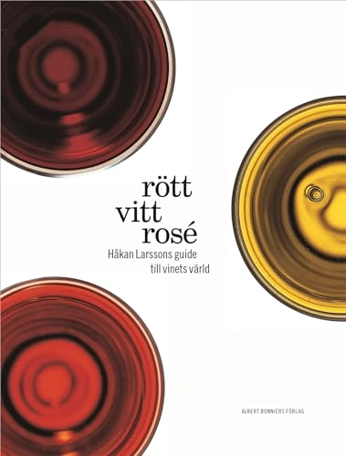 Rött, vitt, rosé; Håkan Larsson; 2003