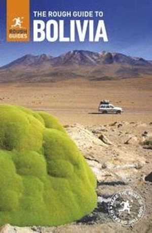 Rough guide to Bolivia; Daniel Jacobs; 2018