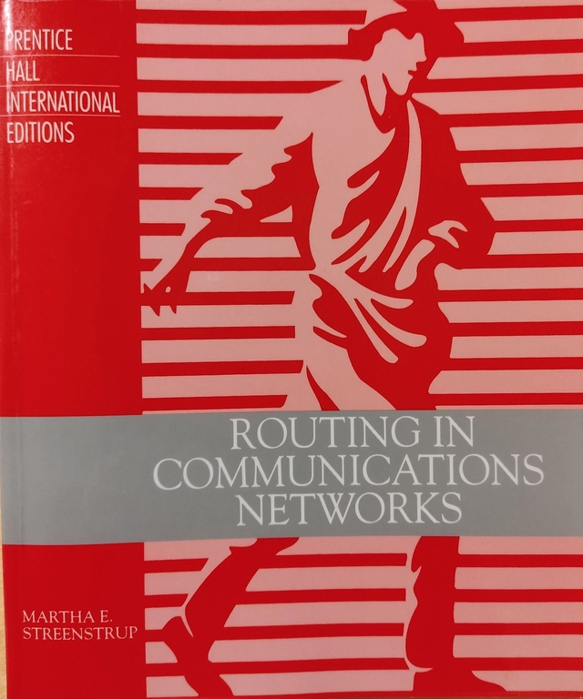 Routing in Communications Networks; Martha E. Steenstrup; 1995