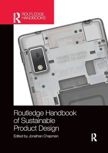 Routledge handbook of sustainable product design; Jonathan Chapman; 2018