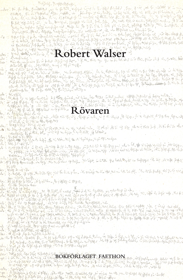 Rövaren; Robert Walser; 2022