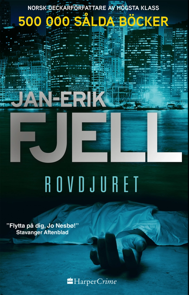 Rovdjuret; Jan-Erik Fjell; 2019