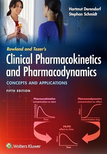 Rowland and Tozer's clinical pharmacokinetics and pharmacodynamics : concepts and applications; Hartmut Derendorf; 2020