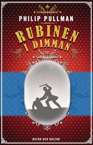 Rubinen i dimman; Philip Pullman; 2007