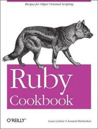 Ruby Cookbook; Lucas Carlson; 2006