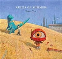 Rules of Summer; Shaun Tan; 2016
