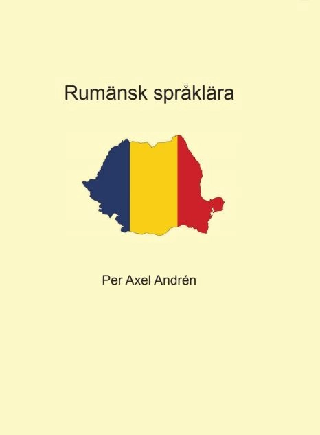 Rumänsk språklära; Per Axel Andrén; 2019