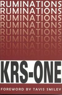 Ruminations; KRS-One (Musician)