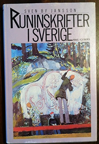 Runinskrifter i Sverige; Sven B. F. Jansson; 1984