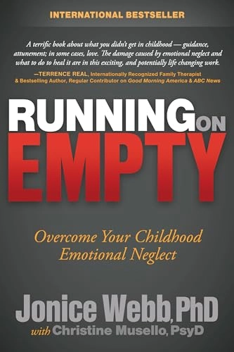 Running on empty : overcome your childhood emotional neglect; Jonice Webb; 2012