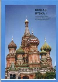 Ruslan ryska 1 : kommunikativ kurs i ryska ; A1; John Langran; 2021