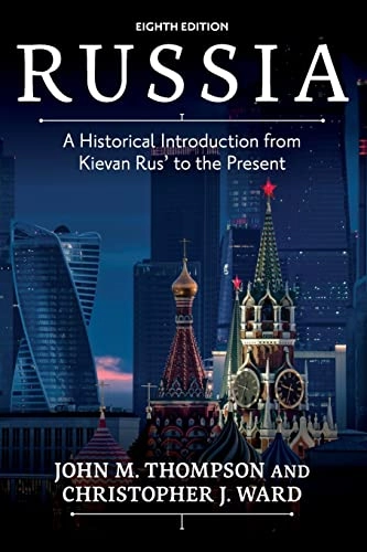 Russia : a historical introduction from Kievan Rus' to the present; John Means Thompson; 2017