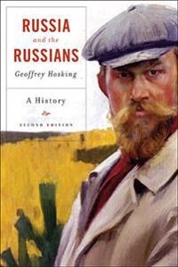 Russia and the Russians : a history; Geoffrey Hosking; 2011