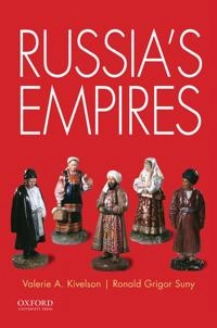 Russia's empires; Valerie A. Kivelson; 2017