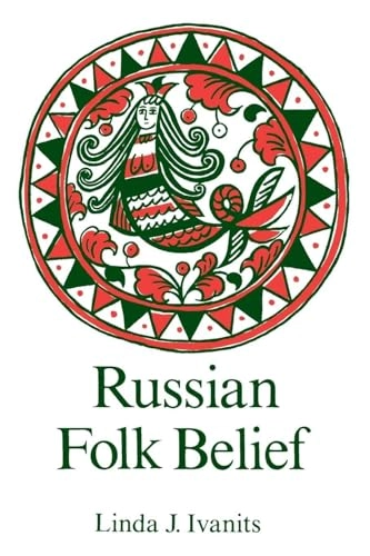 Russian folk belief; Linda J. Ivanits; 1992