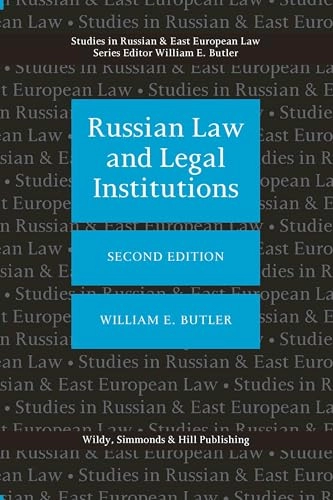 Russian law and legal institutions; William Elliott Butler; 2018