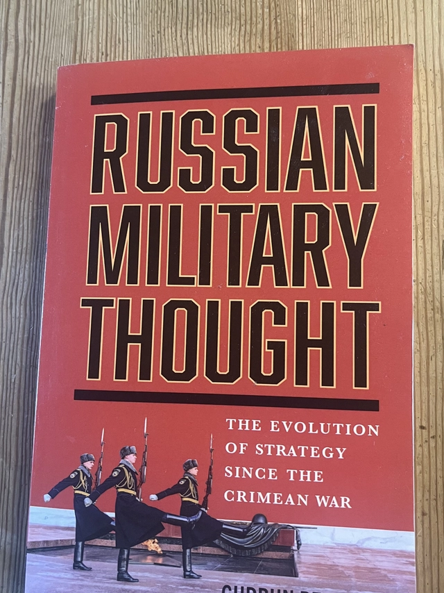 Russian military thought : the evolution of strategy since the Crimean War; Gudrun Persson; 2025