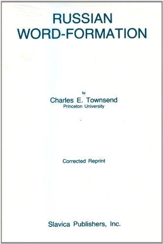 Russian word-formation; Charles E. Townsend; 1975
