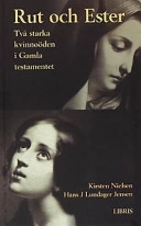 Rut och Ester; Hans J Lundager Jensen, Kirsten Nielsen; 1999