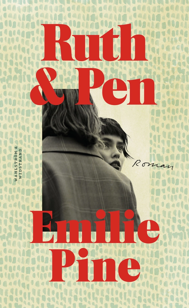 Ruth & Pen; Emilie Pine; 2022