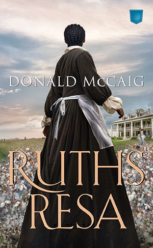 Ruths resa; Donald McCaig; 2016