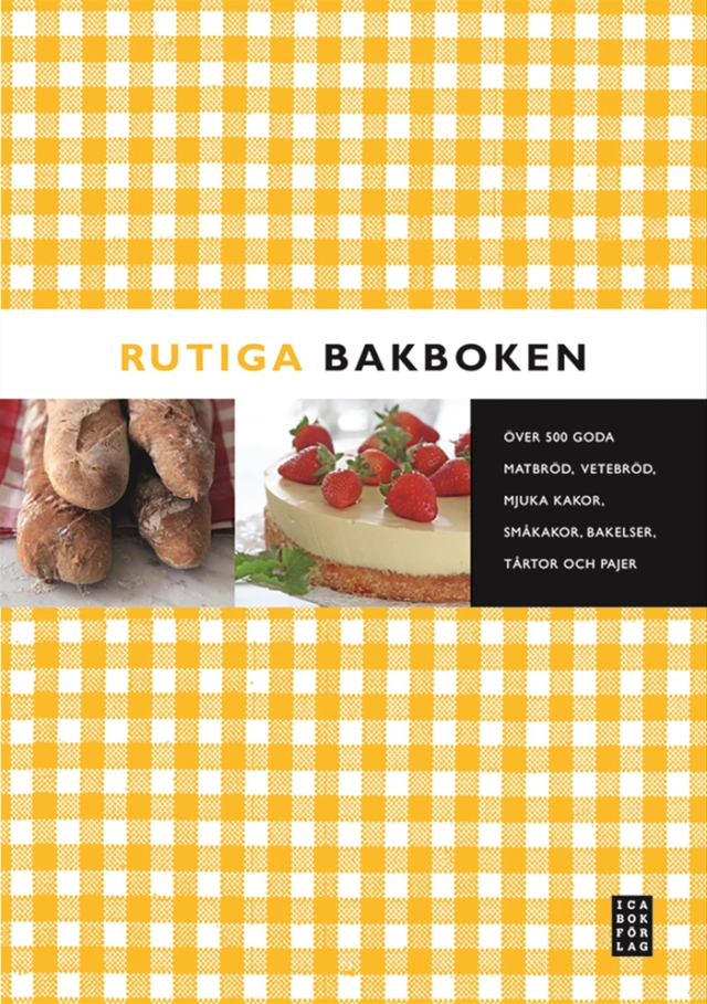 Rutiga bakboken; Lars Paulsson, Kent Jardhammar; 2011