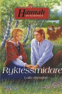Ryktessmidare; Laila Brenden; 2007