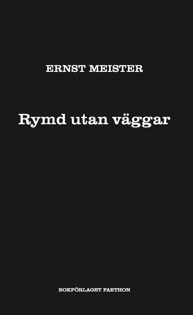 Rymd utan väggar; Ernst Meister; 2022