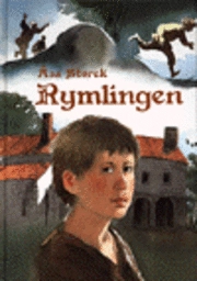 Rymlingen; Åsa Storck; 1996