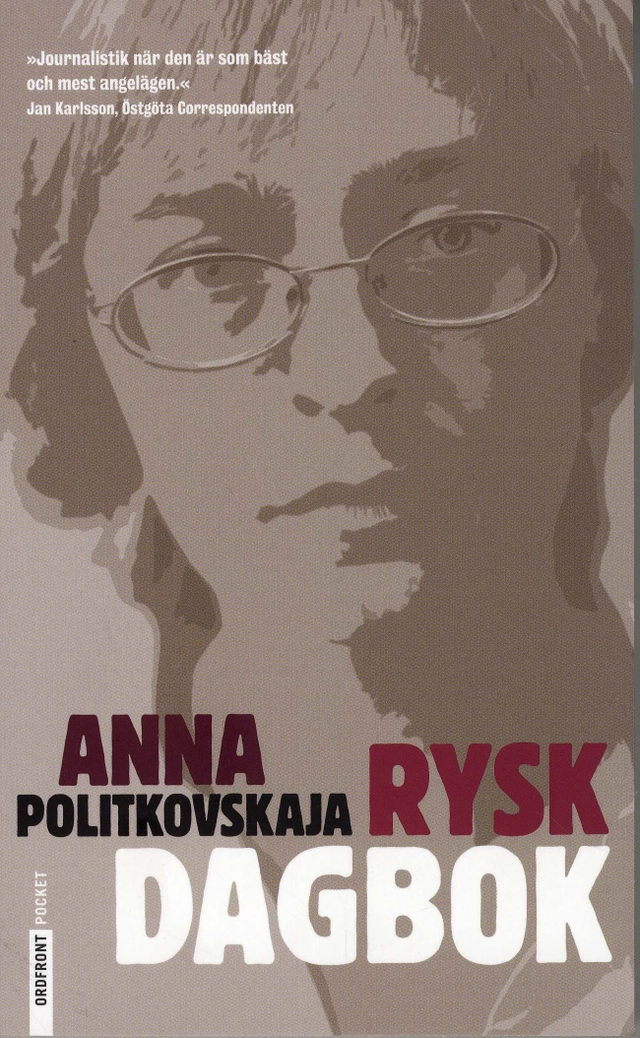 Rysk dagbok; Anna Politkovskaja; 2008