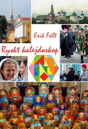 Ryskt kalejdoskop; Erik Fält; 2019